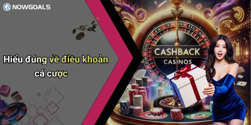 Hiểu đúng về điều khoản cá cược