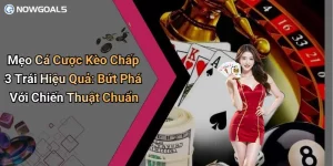Mẹo Cá Cược Kèo Chấp 3 Trái Hiệu Quả: Bứt Phá Với Chiến Thuật Chuẩn